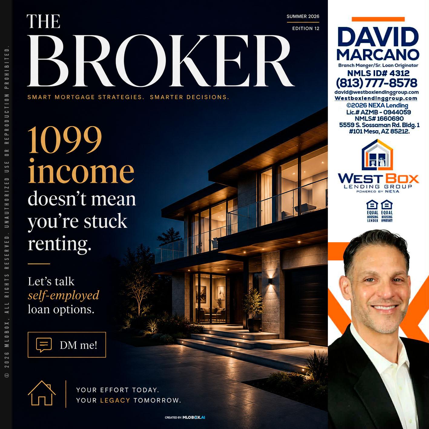 THE BROKER - David Marcano -Branch Manager/Sr. Loan Originator