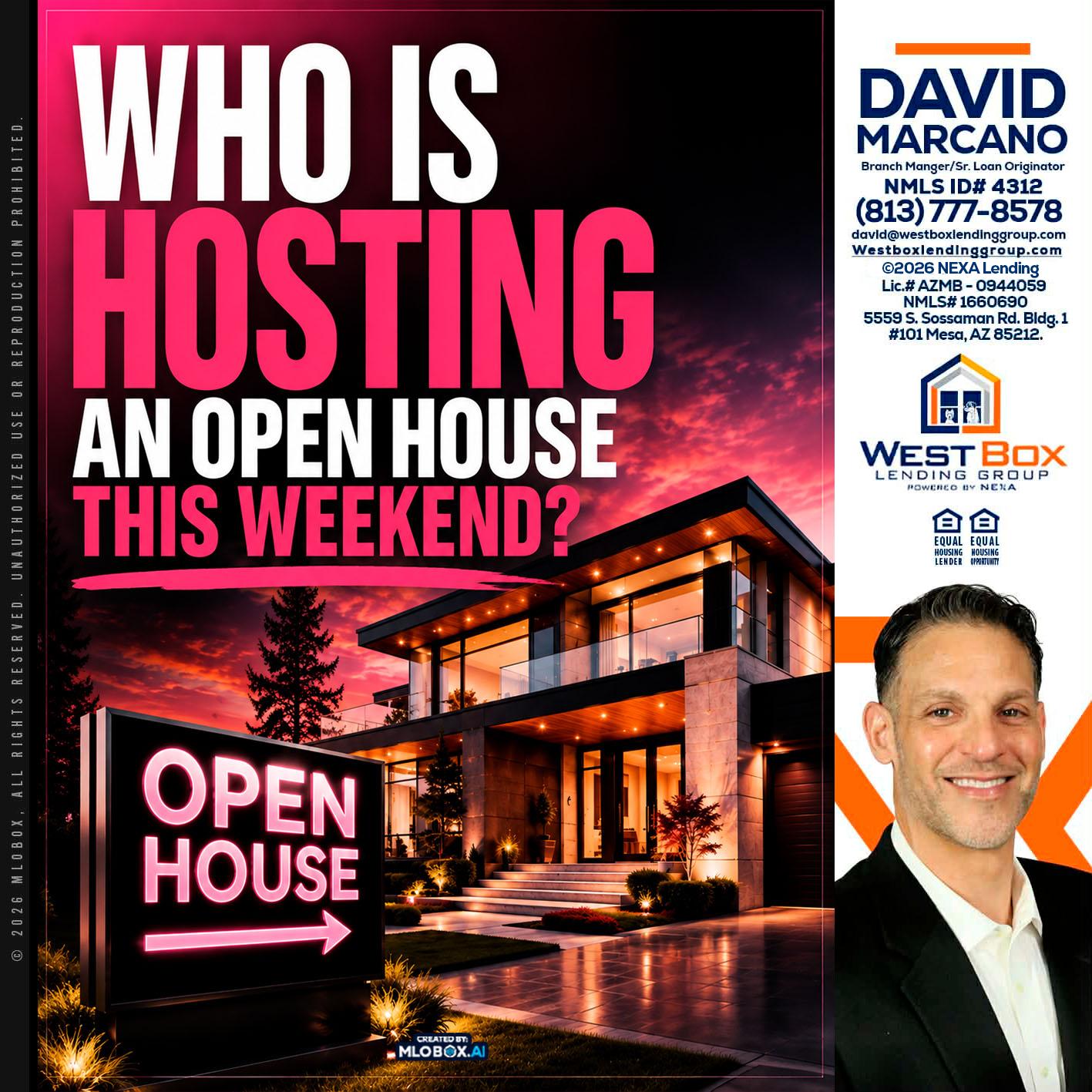 who's is hosting - David Marcano -Branch Manager/Sr. Loan Originator