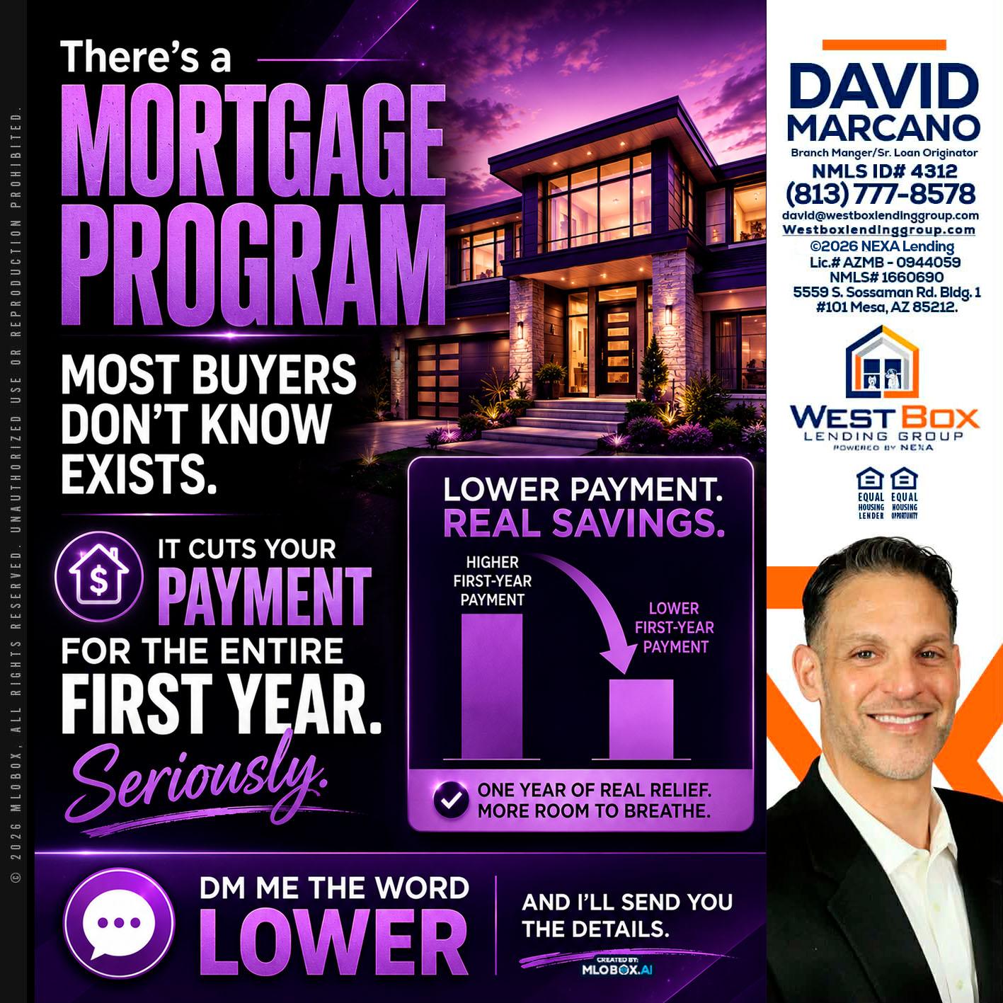 MORTGAGE PROGRAM - David Marcano -Branch Manager/Sr. Loan Originator