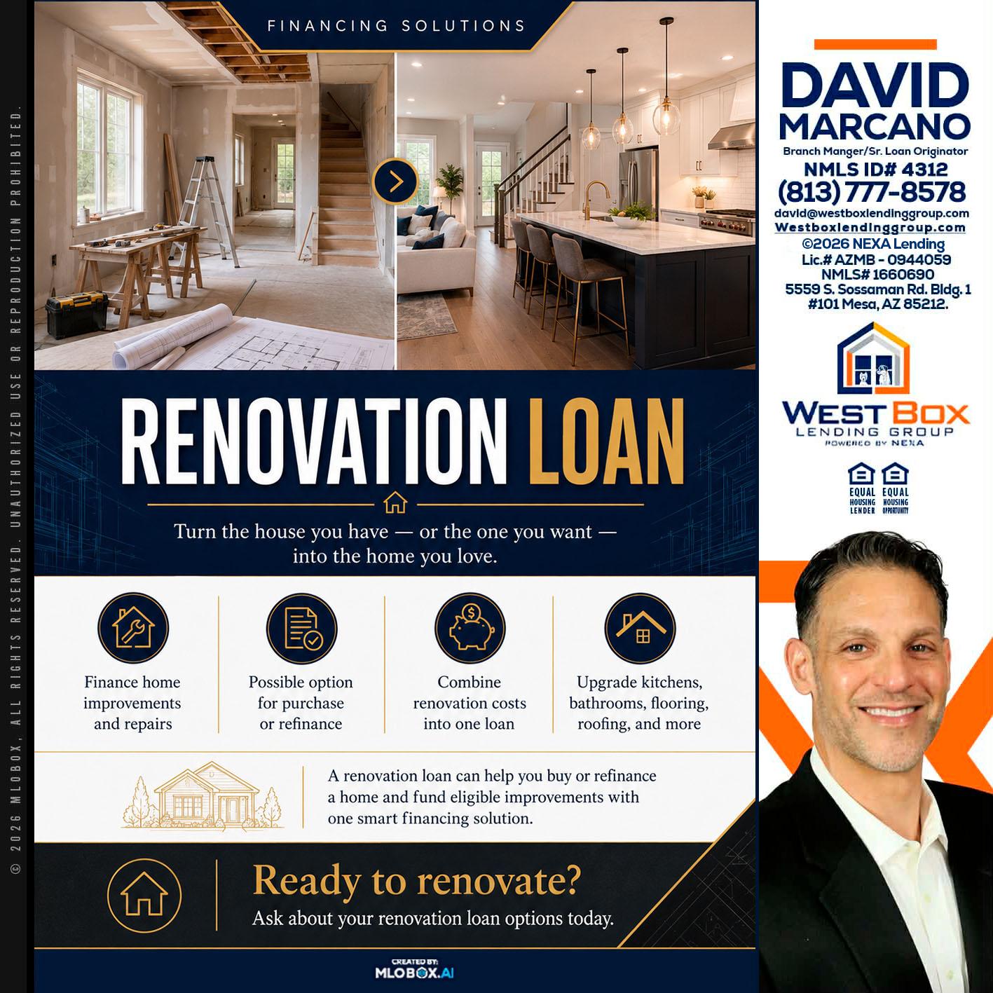 RENOVATION LOAN - David Marcano -Branch Manager/Sr. Loan Originator