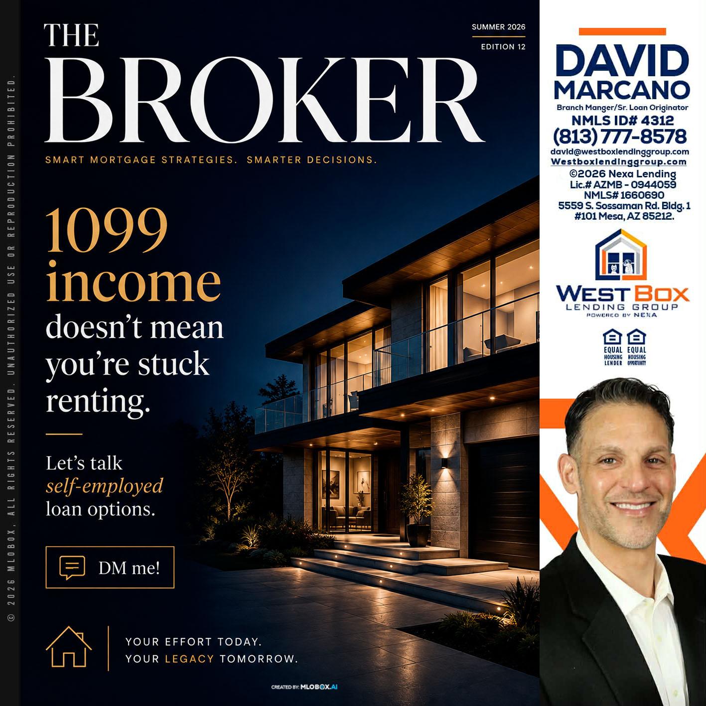 THE BROKER - David Marcano -Branch Manager/Sr. Loan Originator