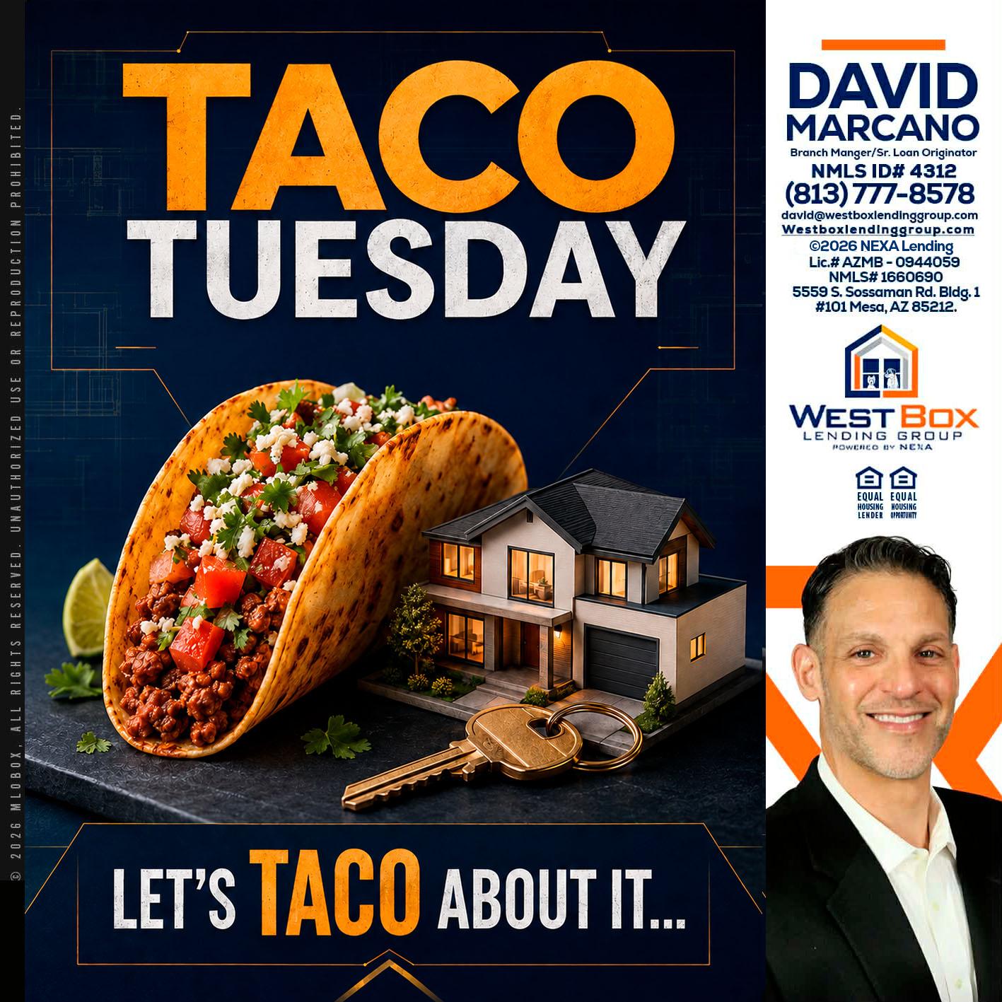 TACO TUESDAY - David Marcano -Branch Manager/Sr. Loan Originator