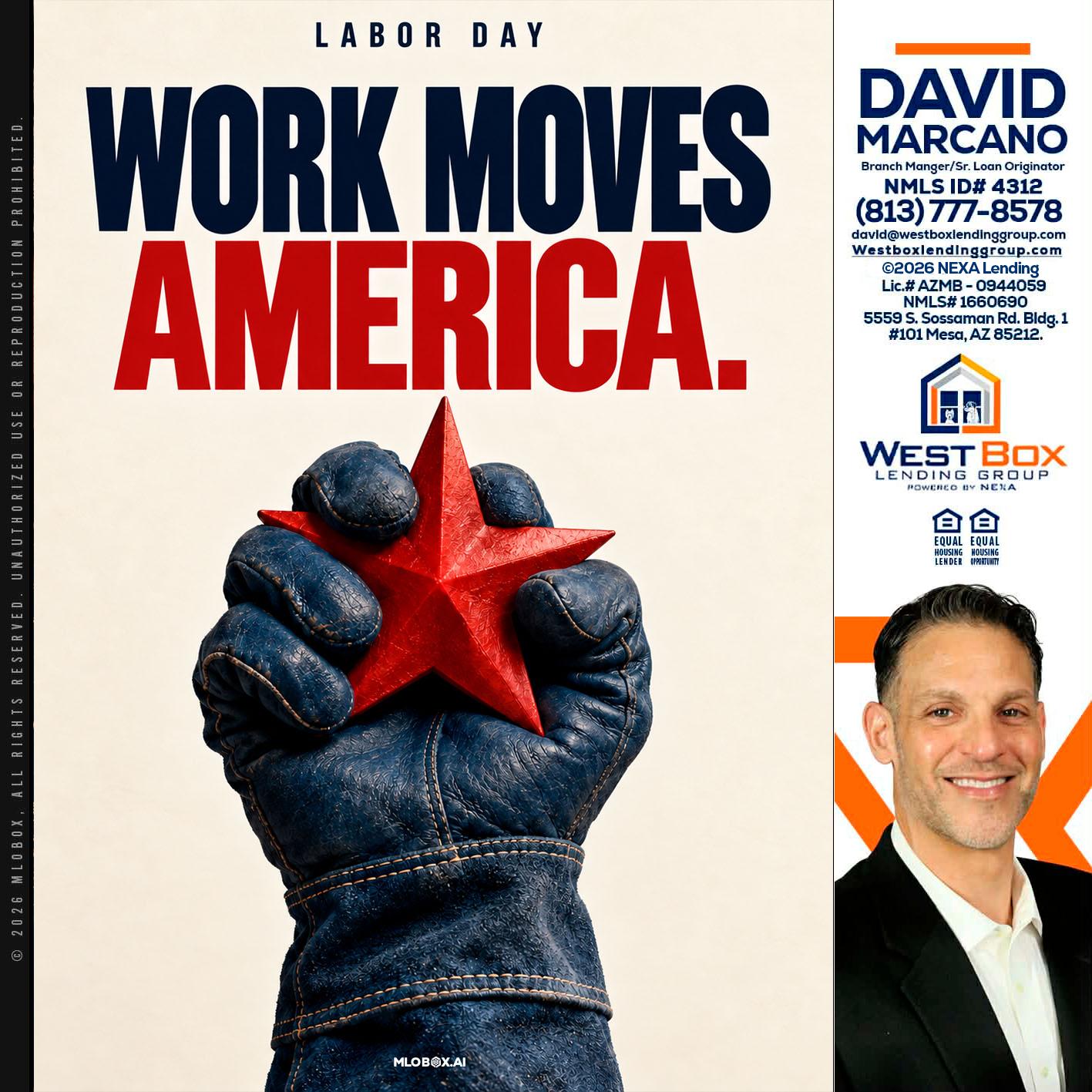 WORKS MOVES AMERICA - David Marcano -Branch Manager/Sr. Loan Originator