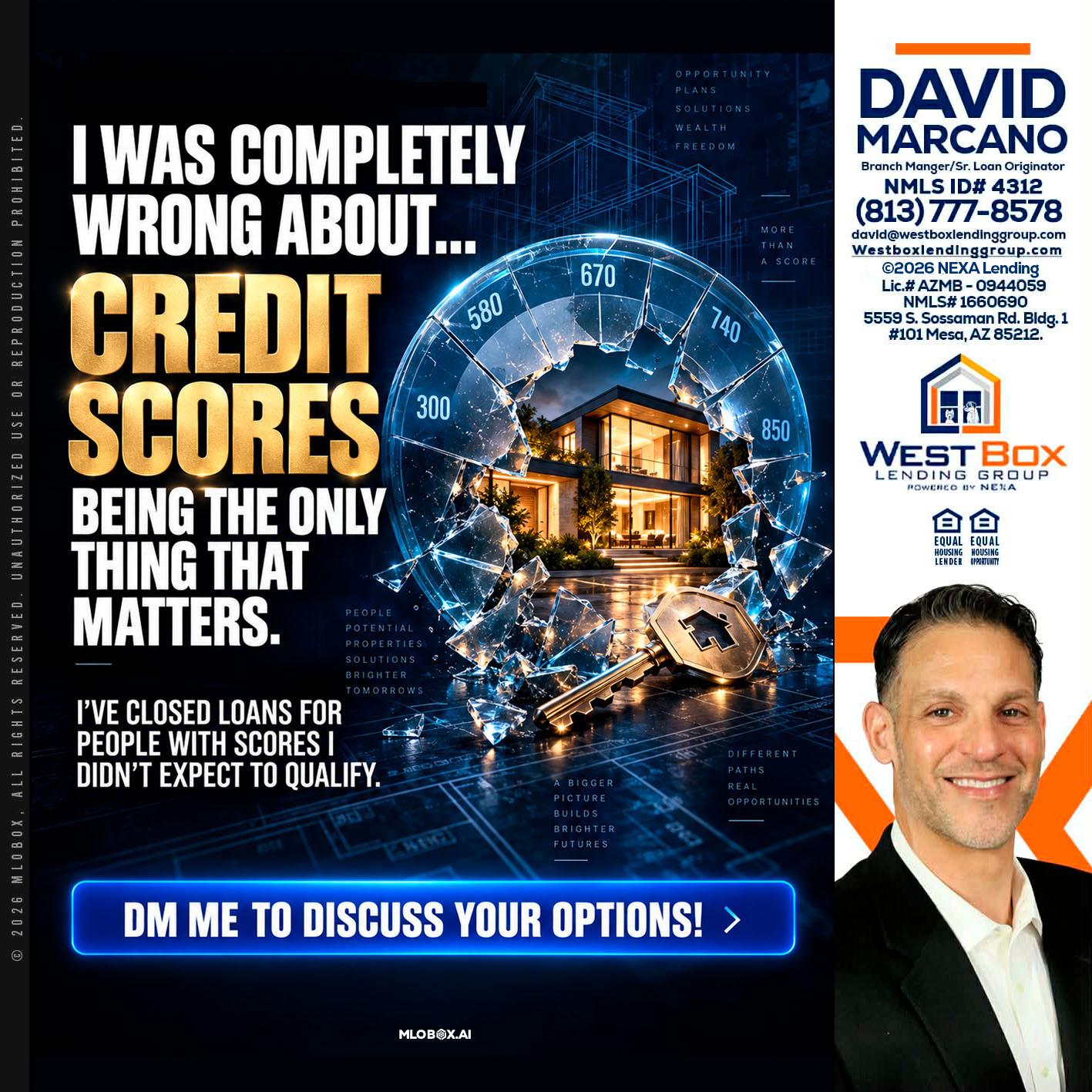I WAS COMPLETY - David Marcano -Branch Manager/Sr. Loan Originator
