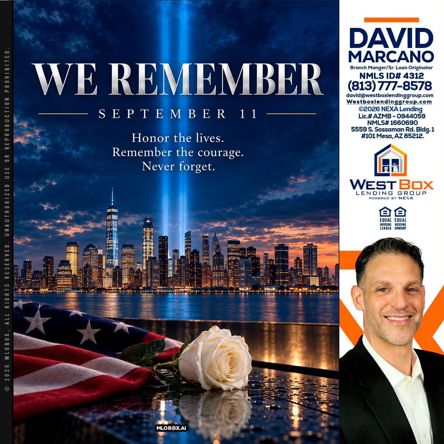 WE REMEMBER - David Marcano -Branch Manager/Sr. Loan Originator