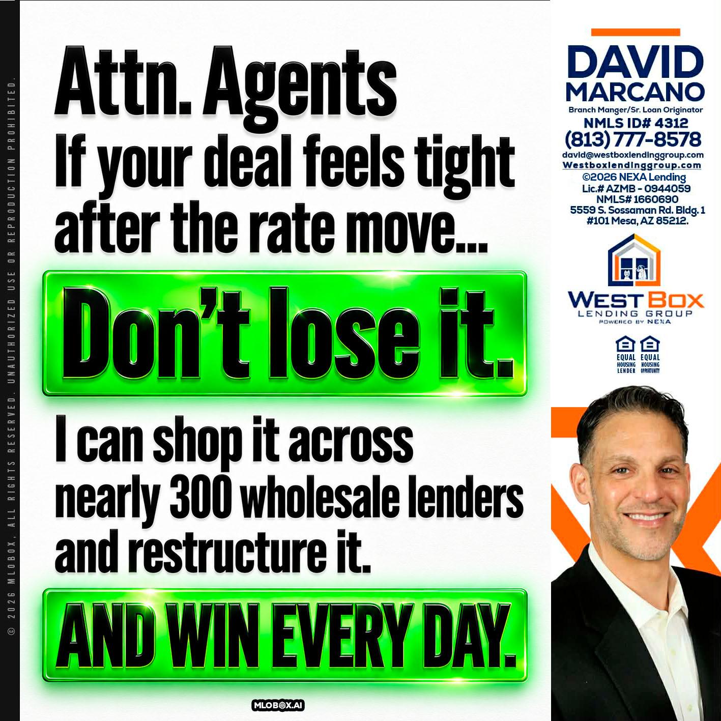 attention agents - David Marcano -Branch Manager/Sr. Loan Originator