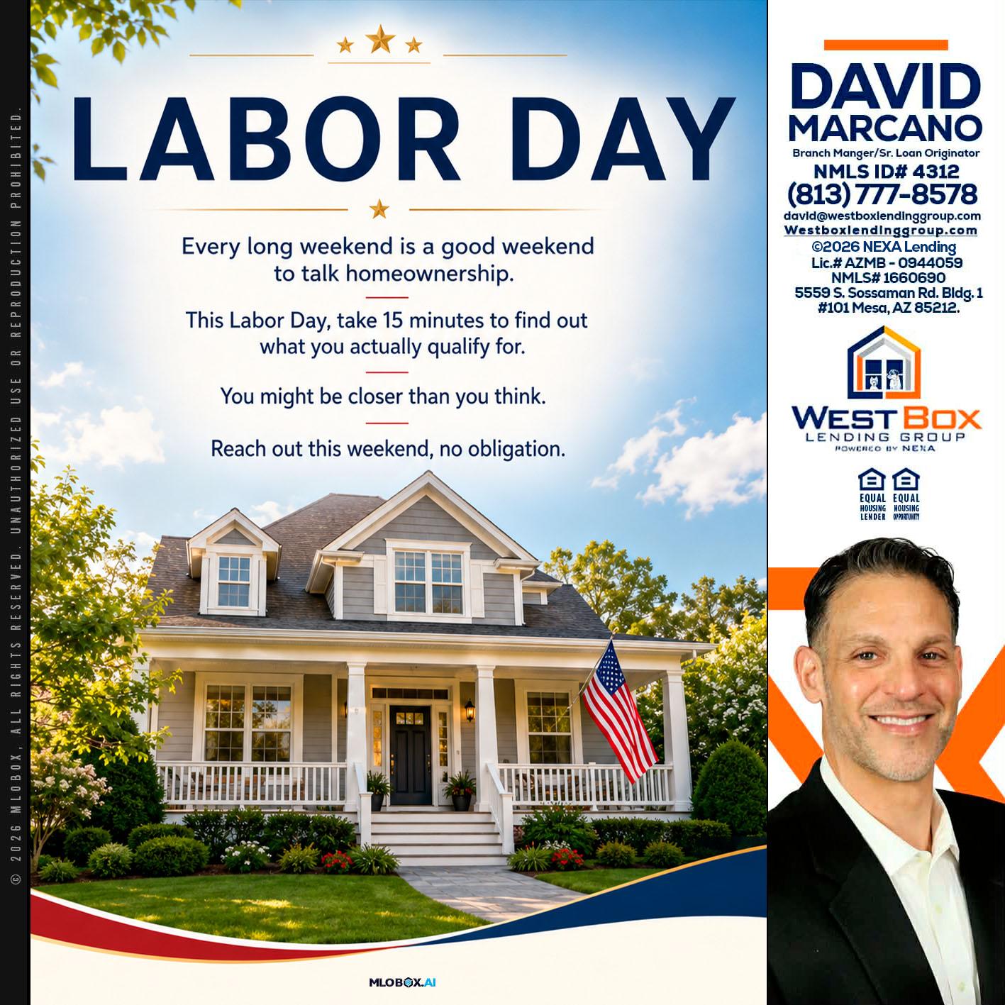 LABOR DAY - David Marcano -Branch Manager/Sr. Loan Originator