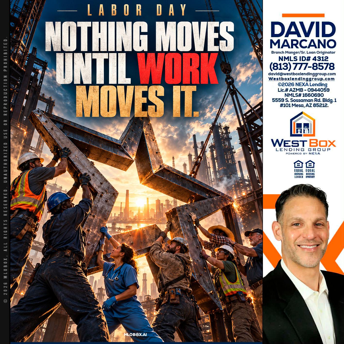 LABOR DAY - David Marcano -Branch Manager/Sr. Loan Originator