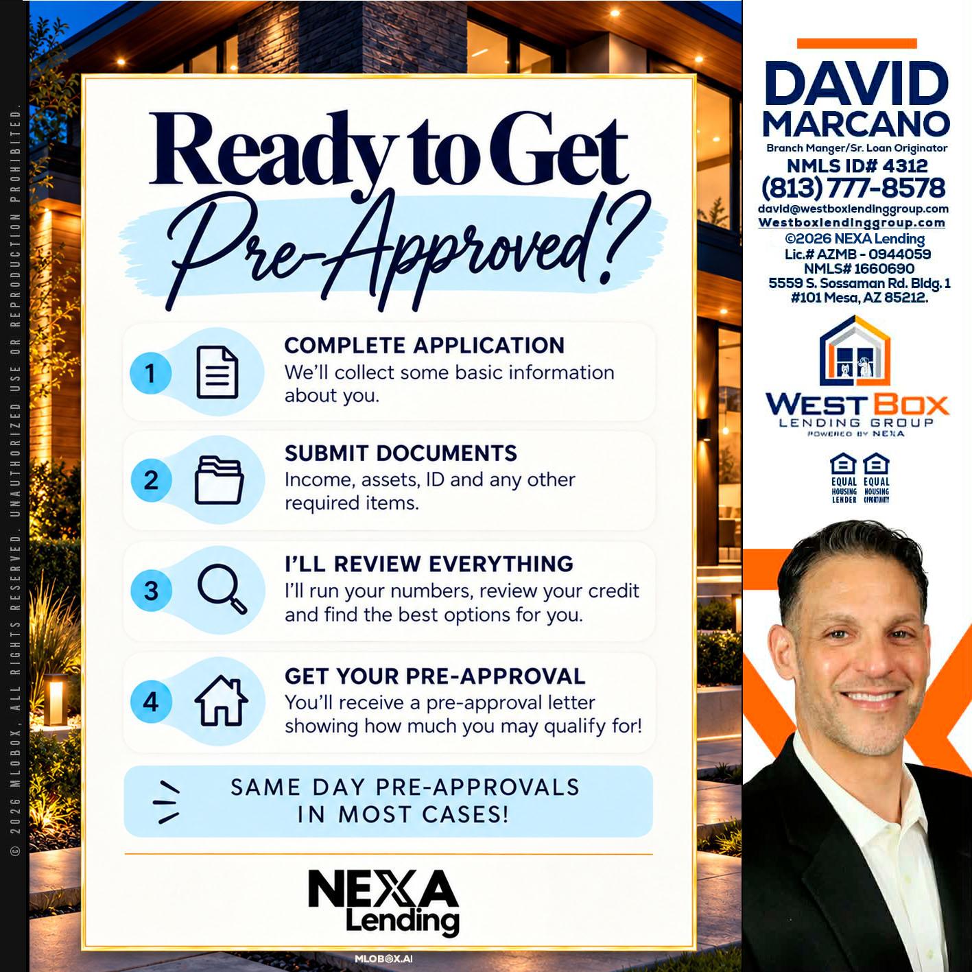 ready to get - David Marcano -Branch Manager/Sr. Loan Originator