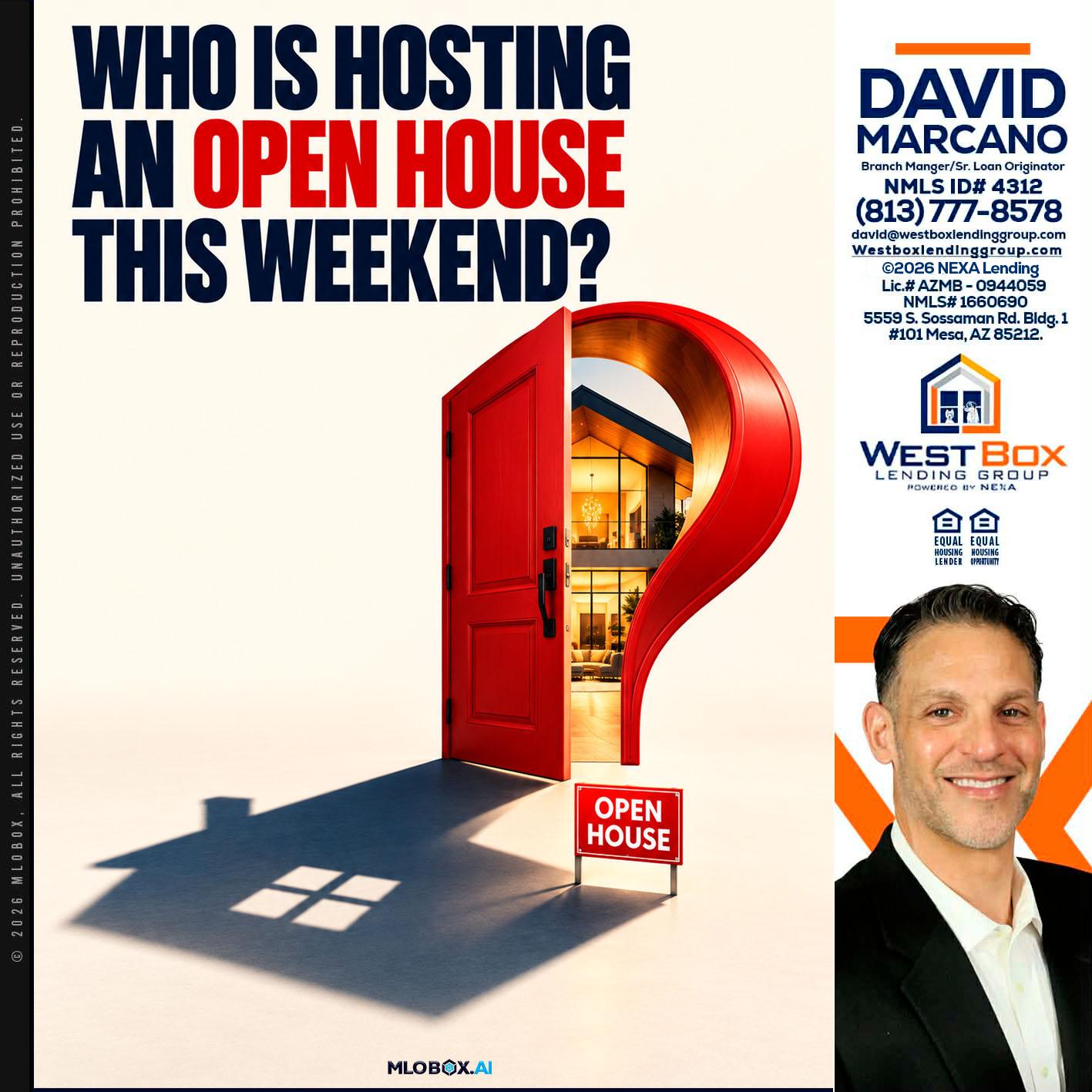 who is hosting - David Marcano -Branch Manager/Sr. Loan Originator