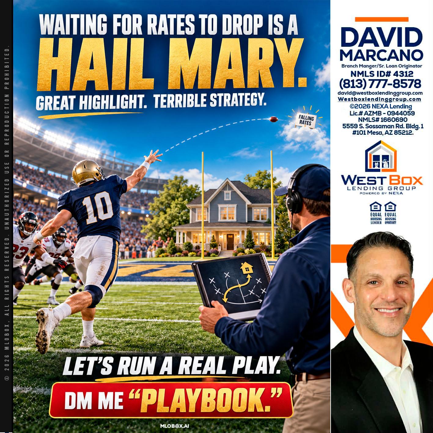 HAIL MARY - David Marcano -Branch Manager/Sr. Loan Originator
