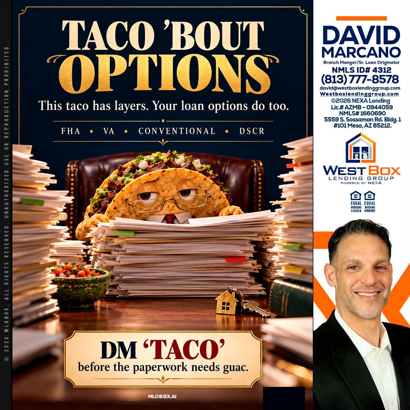 TACO BOUT - David Marcano -Branch Manager/Sr. Loan Originator