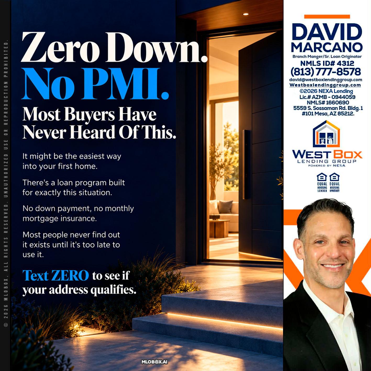 zero down - David Marcano -Branch Manager/Sr. Loan Originator